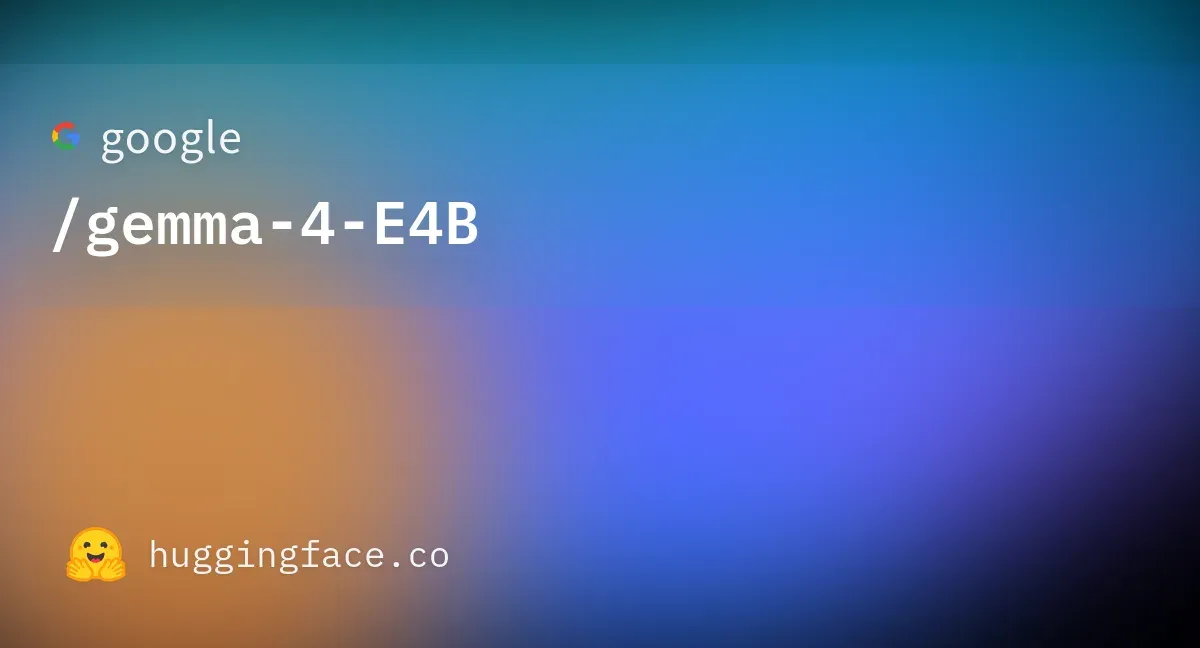 gemma-4-E4B cover